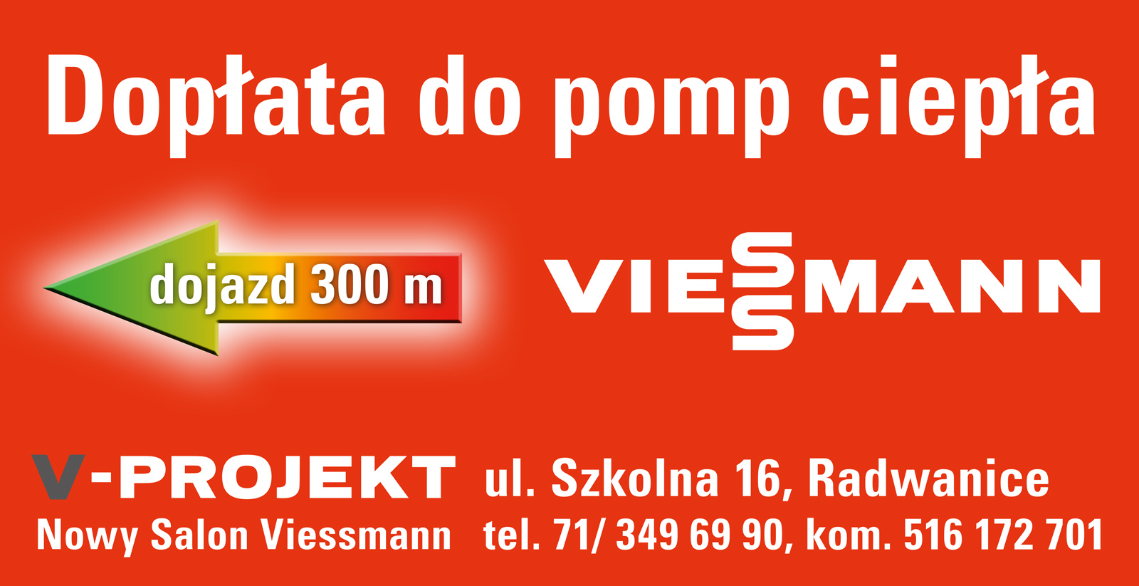 408-Viessmann - V-Projekt - Reklama kierunkowa Dotacje do Pomp Ciepla (350x180) 2015༾.jpg